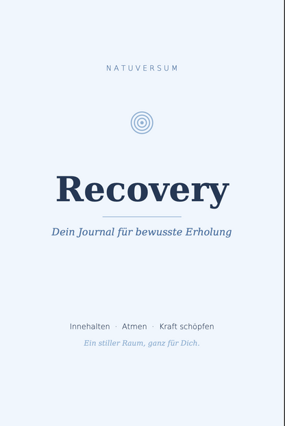 Recovery - Dein Journal für bewusste Erholung